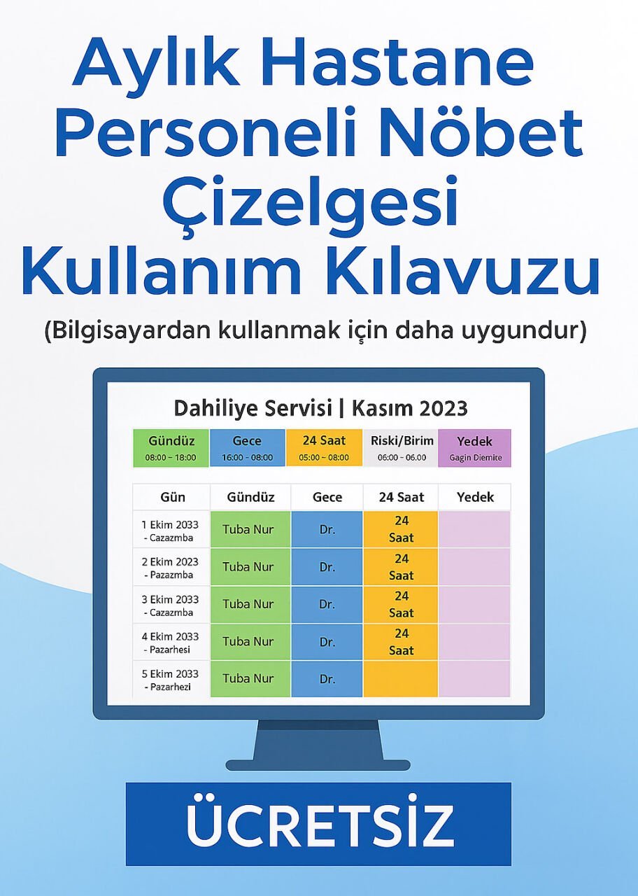 Aylık Hastane Nöbet Çizelgesi ve Hemşire Vardiya Planı